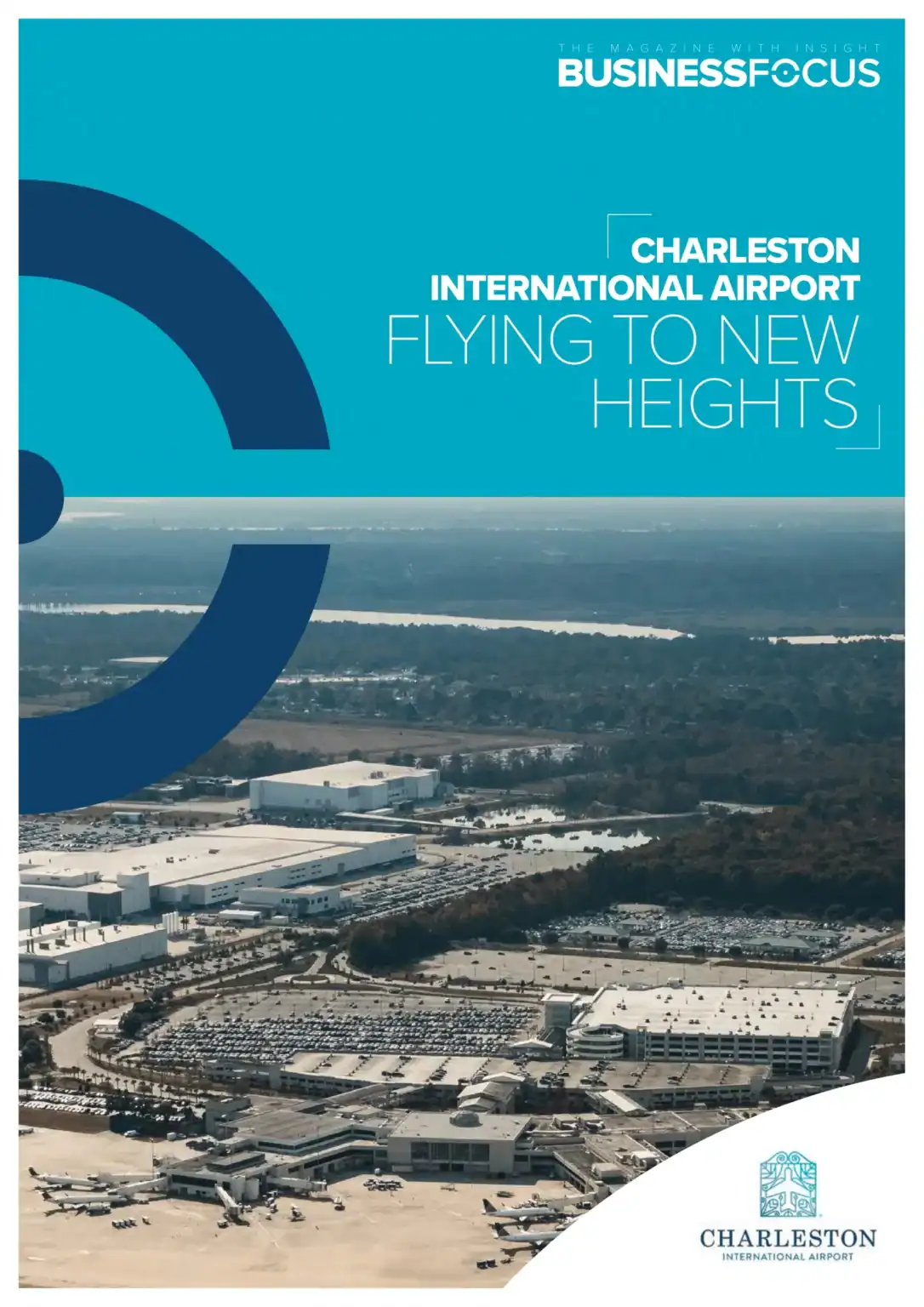 Charleston International Airport Flying to New Heights Business Focus Magazine cover